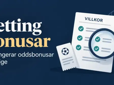 Betting bonusar: så fungerar oddsbonusar i Sverige