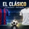 Rivaliteten mellan FC Barcelona och Real Madrid